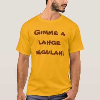 T-shirt Regulah de Lahge