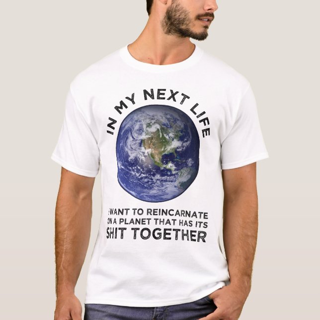 T-shirt Réincarner Sur Une Planète Qui A Son Puits Ensembl (Devant)