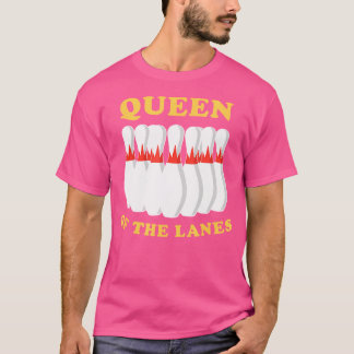 T-shirt Reine De Bowling Des Lanes Filles Ou Wo