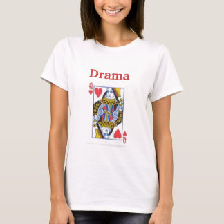 T-shirt Reine de drame