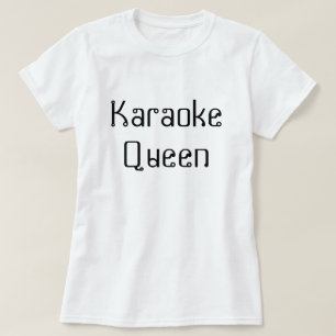 T-shirt Reine de karaoke