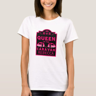 T-shirt Reine de la Caravane