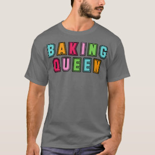 T-shirt Reine du four
