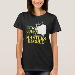 T-shirt Reine Noire Avec Un Masters Diplômé Melanin