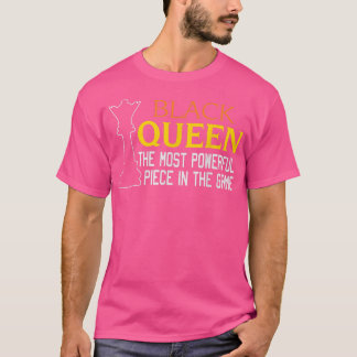 T-shirt REINE NOIRE Les échecs les plus puissants Africain
