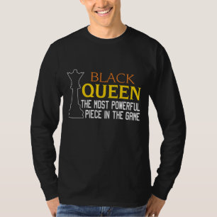 T-shirt REINE NOIRE Les échecs les plus puissants Africain