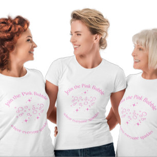 T-shirt Rejoignez la bulle rose