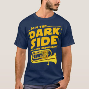 T-shirt Rejoignez Le Joueur Euphonium Du Côté Sombre