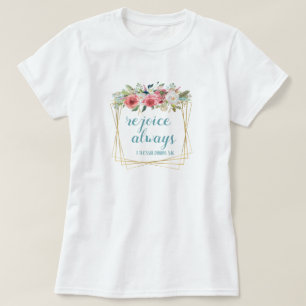 T-shirt Réjouissez toujours