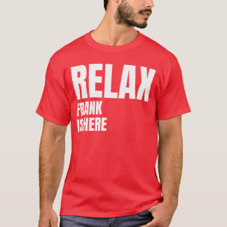 T-shirt Rela Frank Est Ici Noms De Naissance Populaires Fr