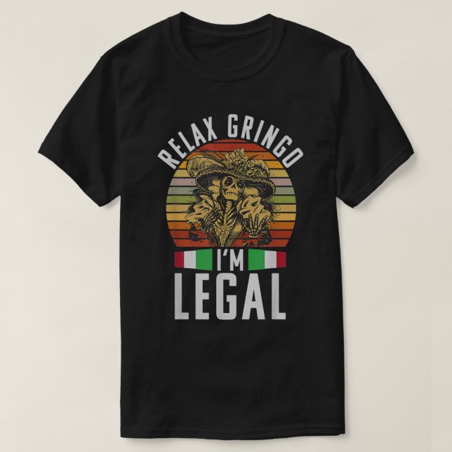 T-shirt Rela Gringo im Legal drôle Meican  (Design devant)