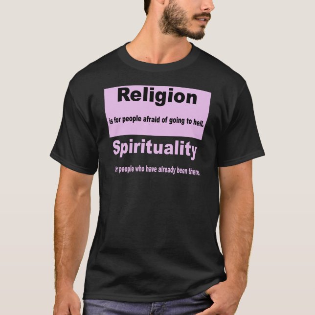 T-shirt Religion contre la spiritualité (Devant)