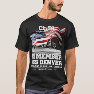 T-shirt REMEBER USS Denver CL58 Light Cruiser Veterans