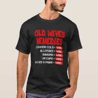 T-shirt Remèdes aux vieilles femmes