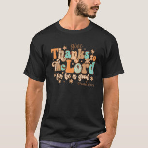 T-shirt Remercie Le Seigneur Car Il Est Bon Religieux G
