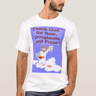T-shirt Remerciez Dieu de la bière, des beignets, et de la