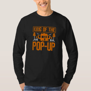 T-shirt Remorque Roi Du Camper Pop Up Rv Extérieur Tente T