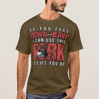 T-shirt Remorque Si Vous Vous Sentez Et Lourd Je Peux L'Ut