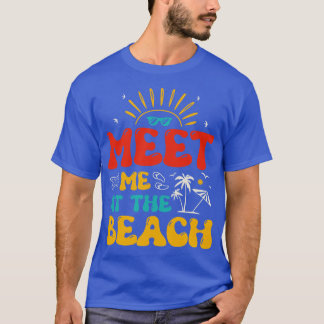 T-shirt Rencontrez-moi à la plage