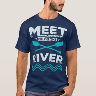 T-shirt Rencontrez-moi en rafting