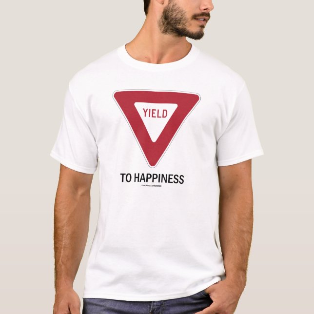 T-shirt Rendement au bonheur (poteau de signalisation) (Devant)