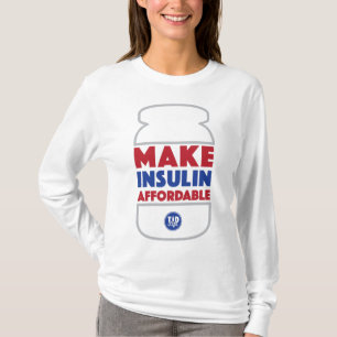 T-shirt Rendez l'insuline abordable [blanc]