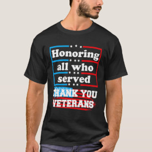 T-shirt Rendre hommage à tous ceux qui ont servi des vétér
