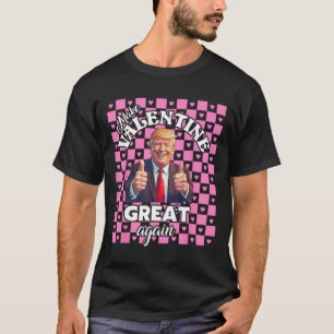 T-shirt Rendre la fête des Valentines grande à nouveau T C