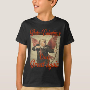 T-shirt Rendre la Saint-Valentin à nouveau formidable Trum