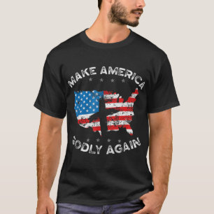 T-shirt Rendre l'Amérique à nouveau fière des chrétiens am