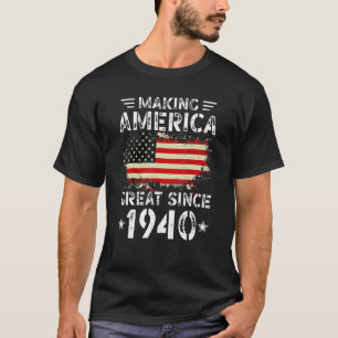 T-shirt Rendre l'Amérique grande depuis 1940 États-Unis Dr