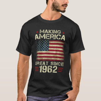 T-shirt Rendre l'Amérique grande depuis 1962 Cadeaux Vinta
