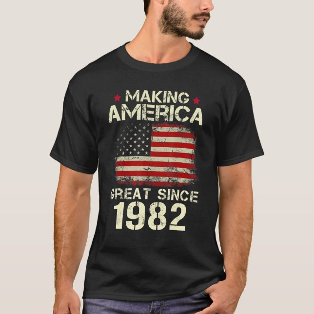 T-shirt Rendre l'Amérique grande depuis 1982 40ème Birt Vi (Devant)