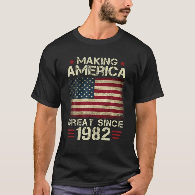 T-shirt Rendre l'Amérique grande depuis 1982 Cadeaux Vinta (Devant)