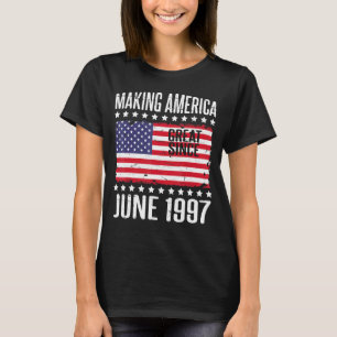 T-shirt Rendre l'Amérique grande depuis juin 1997 Joyeux a