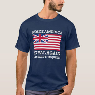 T-shirt Rendre l'Amérique royale