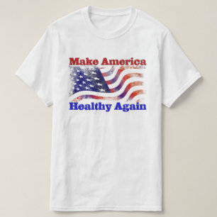 T-shirt Rendre l'Amérique saine