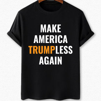 T-shirt Rendre l'Amérique sans Trump anti-Trump