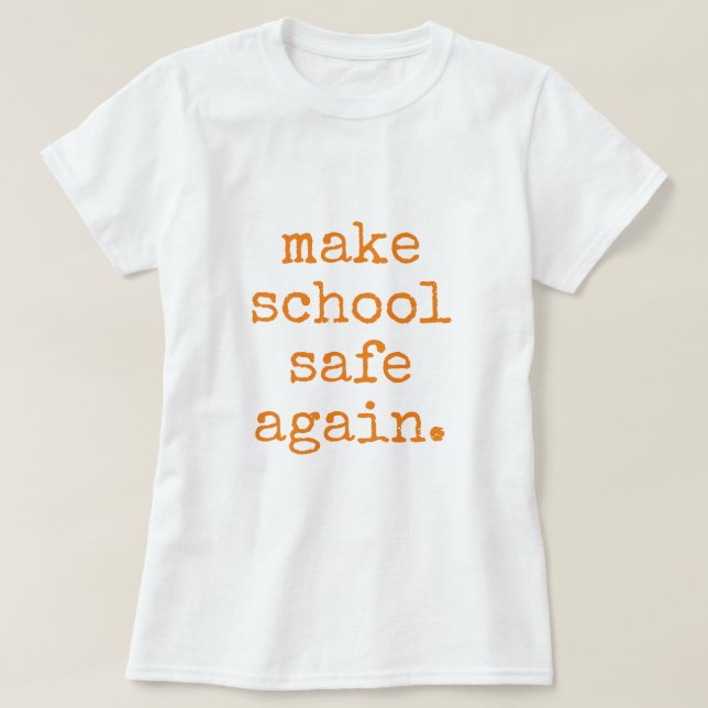 T-shirt "Rendre l'école en sécurité" - Contrôle Pro Gun (Design devant)
