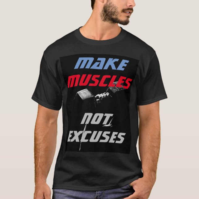 T-shirt Rendre les muscles Bodybuilding Fitness Motivation (Devant)