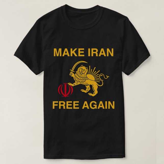 T-shirt Rendre Libre L'Iran Pour Appuyer À Nouveau La Libe (Design devant)