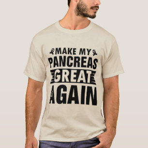 T-shirt Rendre mes pancréas grand à nouveau Diabète Diabèt