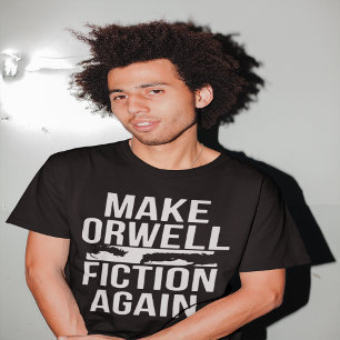 T-shirt Rendre Orwell-Fiction   George Orwell