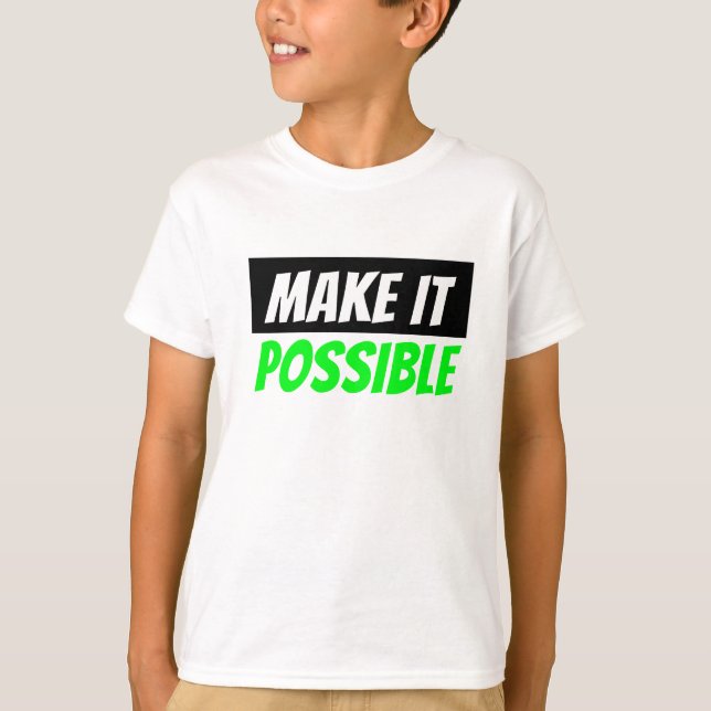T-shirt rendre possible les enfants (Devant)
