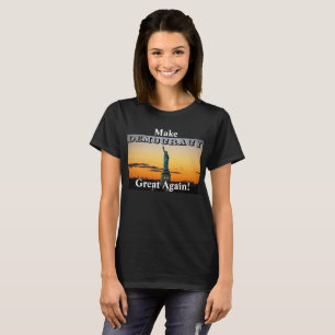 T-shirt Rendre sa grandeur à la DÉMOCRATIE !