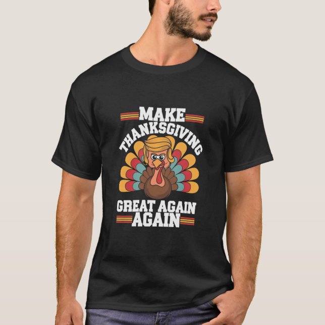 T-shirt Rendre sa grandeur à Thanksgiving Trump Turkey 202 (Devant)