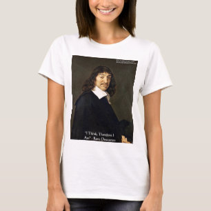T-shirt René Descartes "Je pense donc" Cadeaux & Cartes