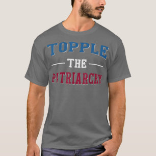 T-shirt Renverser Le Patriarcat Lgtb Droits Féministes 588