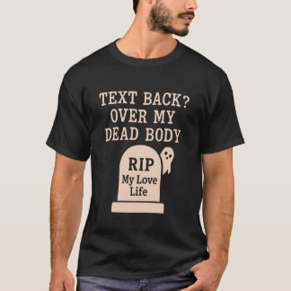 T-shirt Renvoyé à l'expédition Humour Rupture Échec de ren
