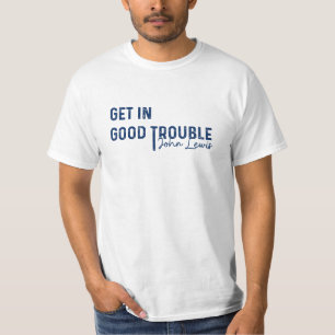 T-shirt Rep John Lewis cite / se mettre en difficulté